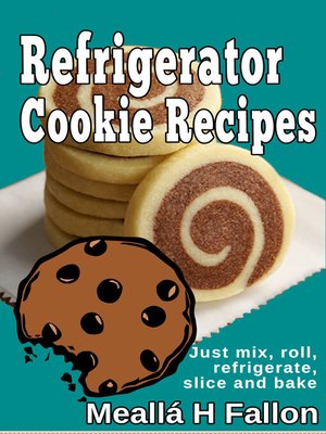 cover image of Refrigerator Cookie Recipes